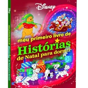 Disney - Meu Primeiro Livro de História - Natal
