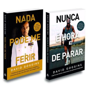Nada Pode Me Ferir + Nunca É Hora De Parar - David Goggins - 2 Livros Físicos - SEXTANTE - Kit de Livros